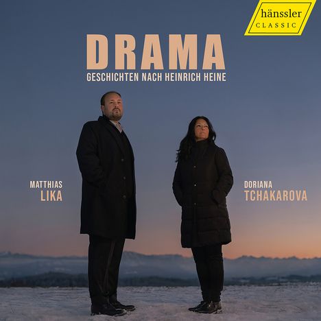 Oben steht: "DRAMA Geschichten nach Heinrich Heine". Unten: Matthias Lika, Doriana Tchakarova. Darunter Winterlandschaft.