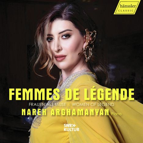 Nareh Arghamanyan - Femmes de Legende (Frauen als Muse), CD