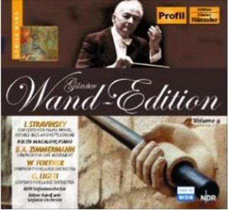 "Günter Wand-Edition Volume 9. I. Strawinsky, B.A. Zimmermann, W. Fortner, C. Ives. Dirigent: Günter Wand. Logos: WDR, NDR."