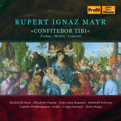 Rupert Ignaz Mayr (1646-1712): Psalmen,Motetten,Concerti, CD