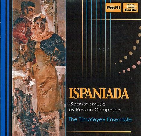 The Timofeyev Ensemble - Ispaniada, CD
