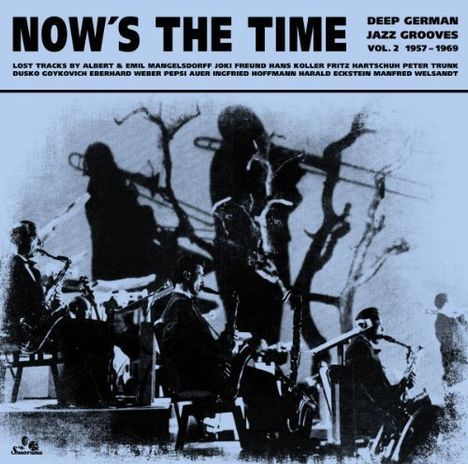 Now's The Time - Deep German Jazz Grooves Vol. 2, LP
