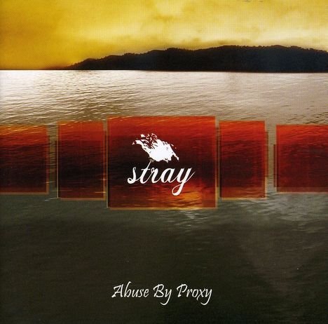 Stray: Abuse By Proxy, CD