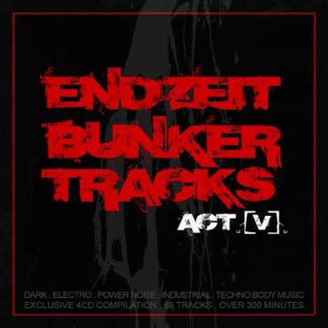 Endzeit Bunkertracks (Act V), 4 CDs
