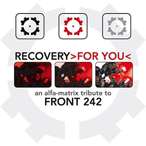 Recovery >For You< A Alfa Matrix Tribute To Front 242, 2 CDs