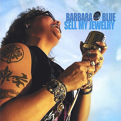 Barbara Blue: Sell My Jewelry, CD