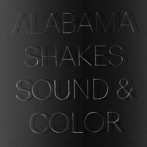 Alabama Shakes: Sound &amp; Color (180g), 2 LPs