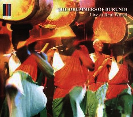 The Drummers Of Burundi: Live At Real World, CD