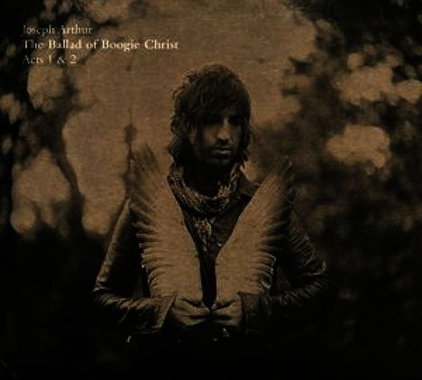 Joseph Arthur: The Ballad Of Boogie Christ Acts 1 & 2, 2 LPs