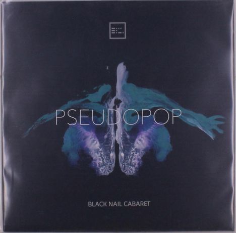 Black Nail Cabaret: Pseudopop, LP