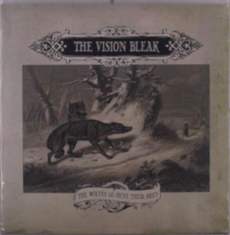 The Vision Bleak: Wolves Go Hunt Their Prey, LP
