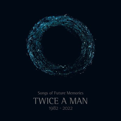 Twice A Man: Songs Of Future Memories (1982 - 2022), 3 CDs
