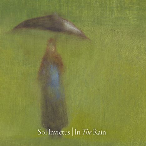 Sol Invictus: In The Rain (Translucent Green Vinyl), LP