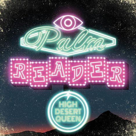 High Desert Queen: Palm Reader, CD