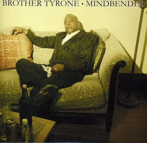 Brother Tyrone/Everette Eglin: Mindbender, CD