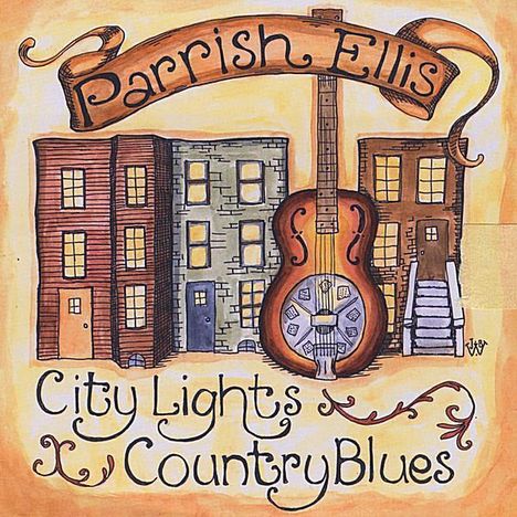 Parrish Ellis: City Lights Country Blues, CD