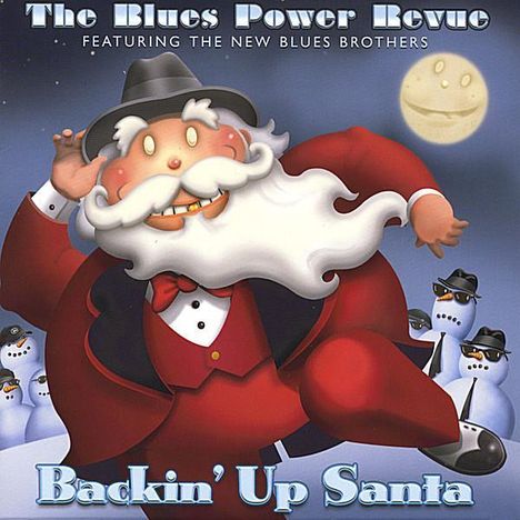 Blues Power Revue: Backin' Up Santa, CD