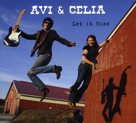 Avi &amp; Celia: Let It Rise, CD