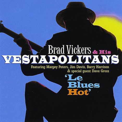 Vestapolitans: Le Blues Hot, CD