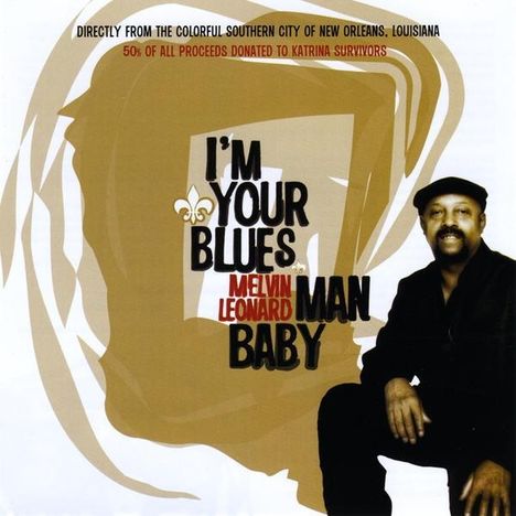 Melvin Leonard: I'm Your Blues Man Baby, CD