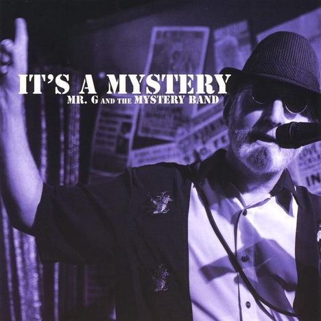 Mr. G &amp; The Mystery Band: It's A Mystery, CD