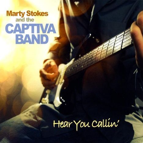 Marty Stokes: Hear You Callin', CD