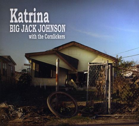 Big Jack Johnson: Katrina, CD