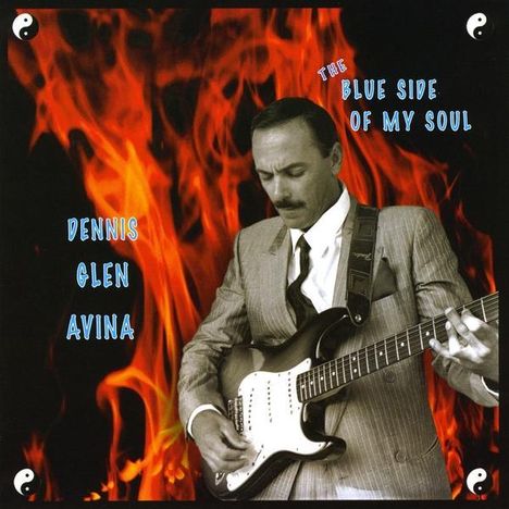 Dennis Glen Avina: Blue Side Of My Soul, CD