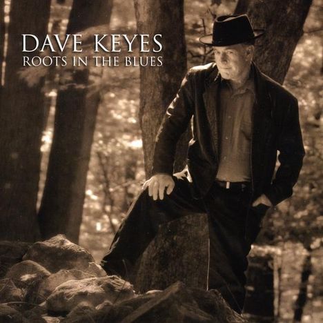 Dave Keyes: Roots In The Blues, CD