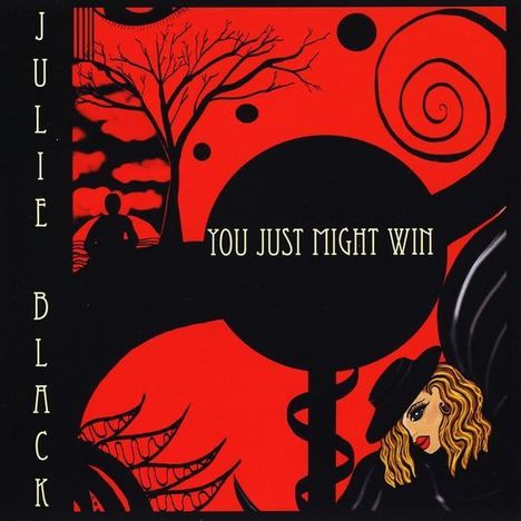 Julie Black: You Just Might Win, CD