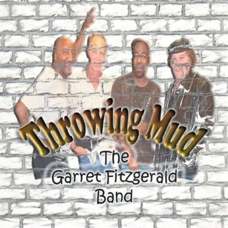 Garret Band Fitzgerald: Throwing Mud, CD