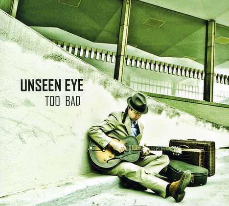 Unseen Eye: Too Bad, CD