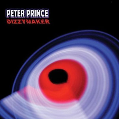 Peter Prince: Dizzymaker, CD