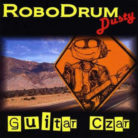 Robodrum Dusty: Guitar Czar, CD