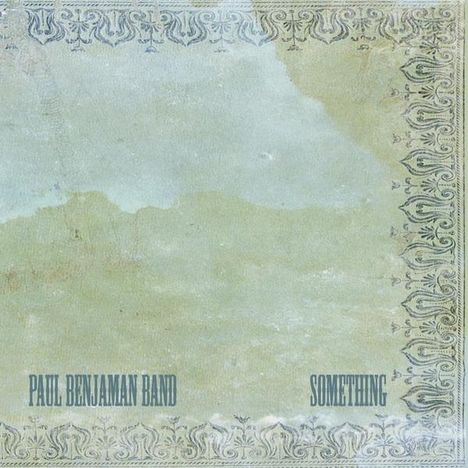 Paul Band Benjaman: Something, CD