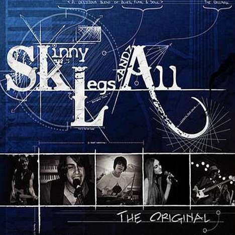 Skinny Legs &amp; All: Original, CD