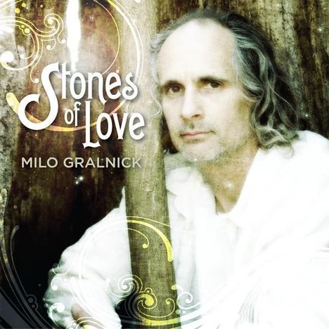 Milo Gralnick: Stones Of Love, CD