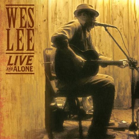 Wes Lee: Live &amp; Alone, CD