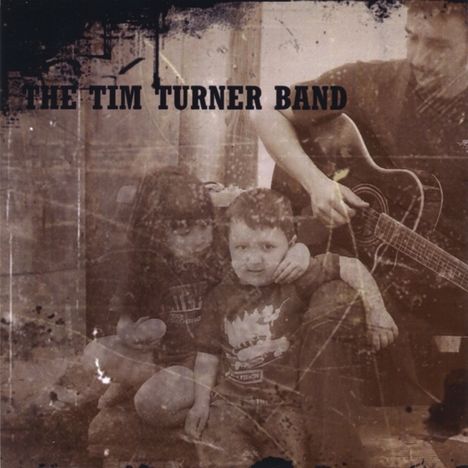 Tim Turner Band: Tim Turner Band, CD