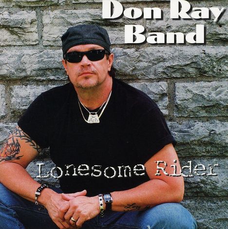 Don Ray: Lonesome Rider, CD