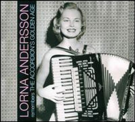 Lorna Andersson: Remembers The Accordion's Gold, CD