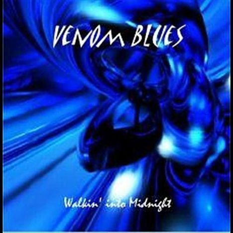 Venom Blues: Walkin Into Midnight, CD