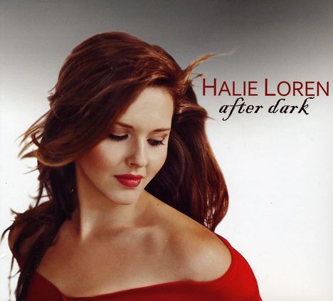 Halie Loren (geb. 1984): After Dark, CD