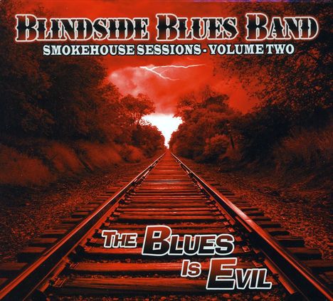 Blindside Blues Band: Smokehouse Sessions 2, CD