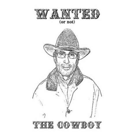 Cowboy: Wanted (Or Not), CD