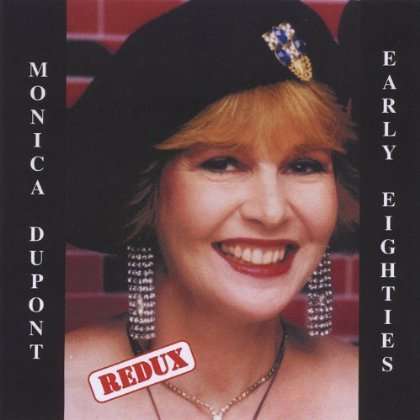 Monica Dupont: Early Eighties (Redux), CD