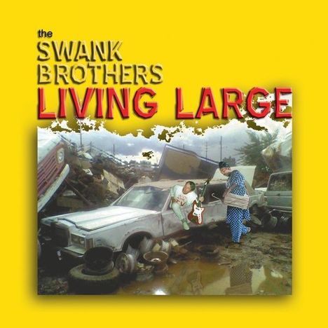 Swank Brothers: Living Large, CD