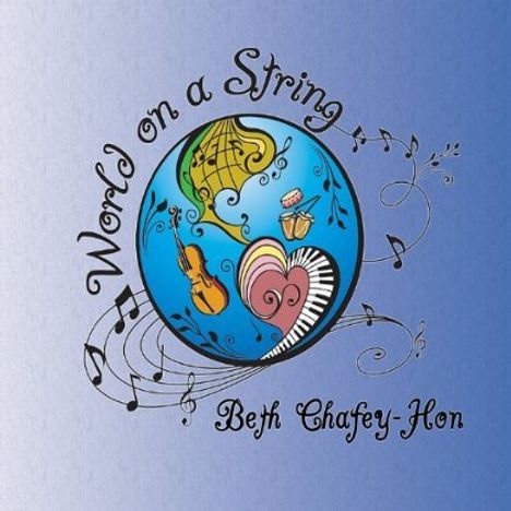 Beth Chafey-Hon: World On A String, CD