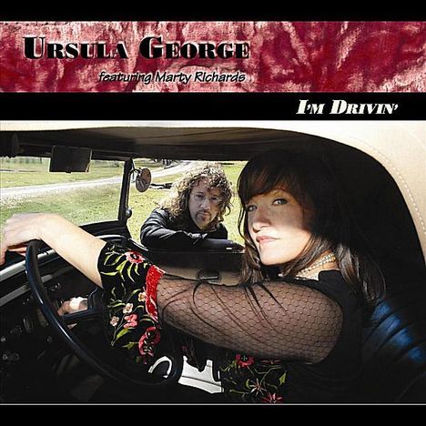 Ursula George: I'm Drivin', CD