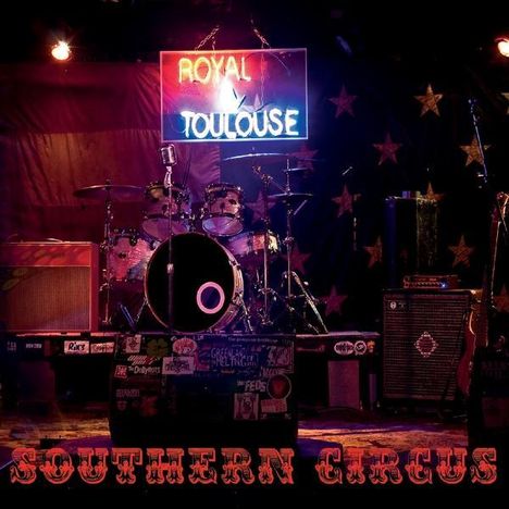 Royal &amp; Toulouse: Southern Circus, CD